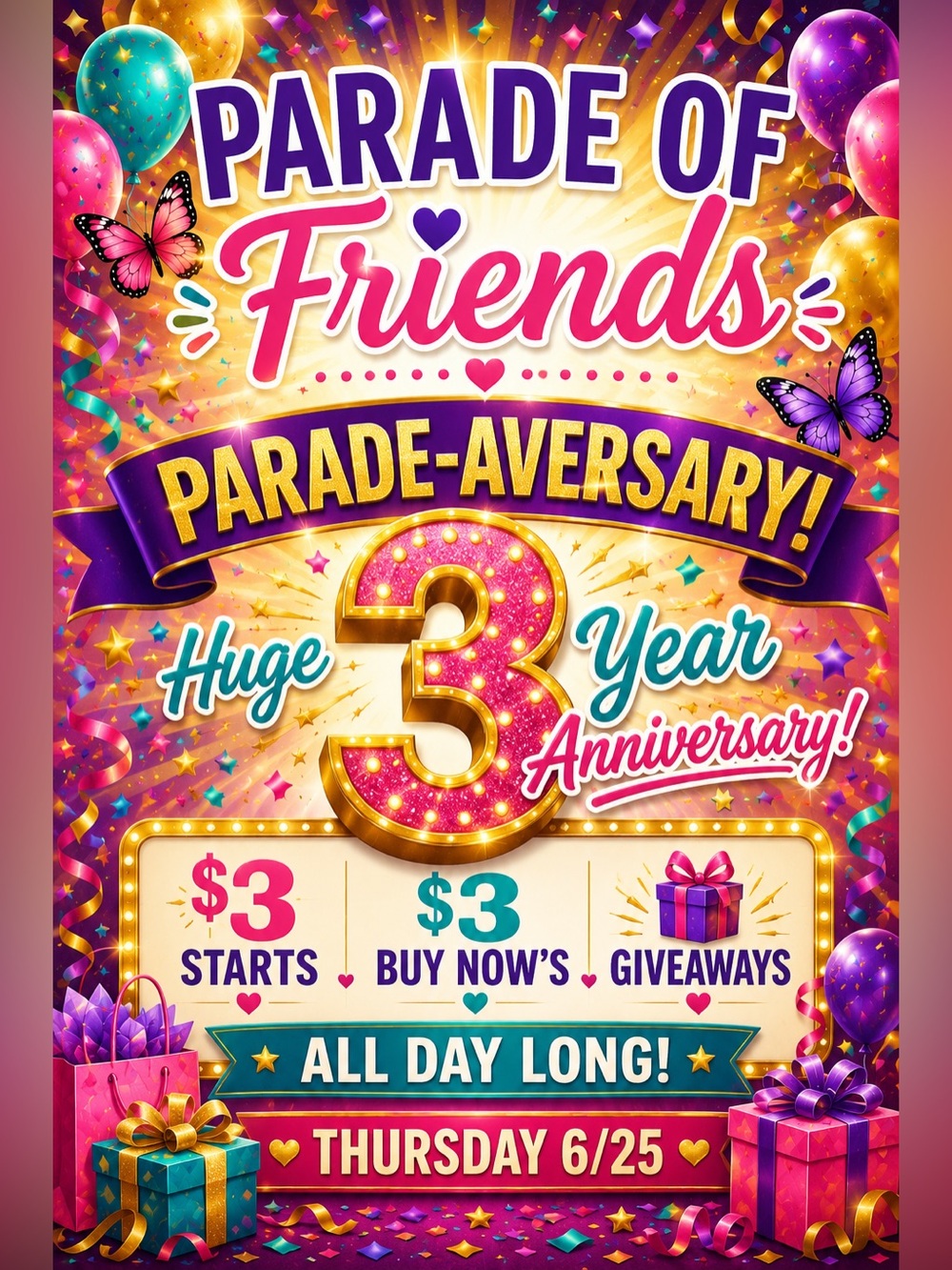 $3 STARTS PARADE OF FRIENDS 3 YEAR ANNIVERSARY THURSDAY 6/25 - Picture 1 of 5
